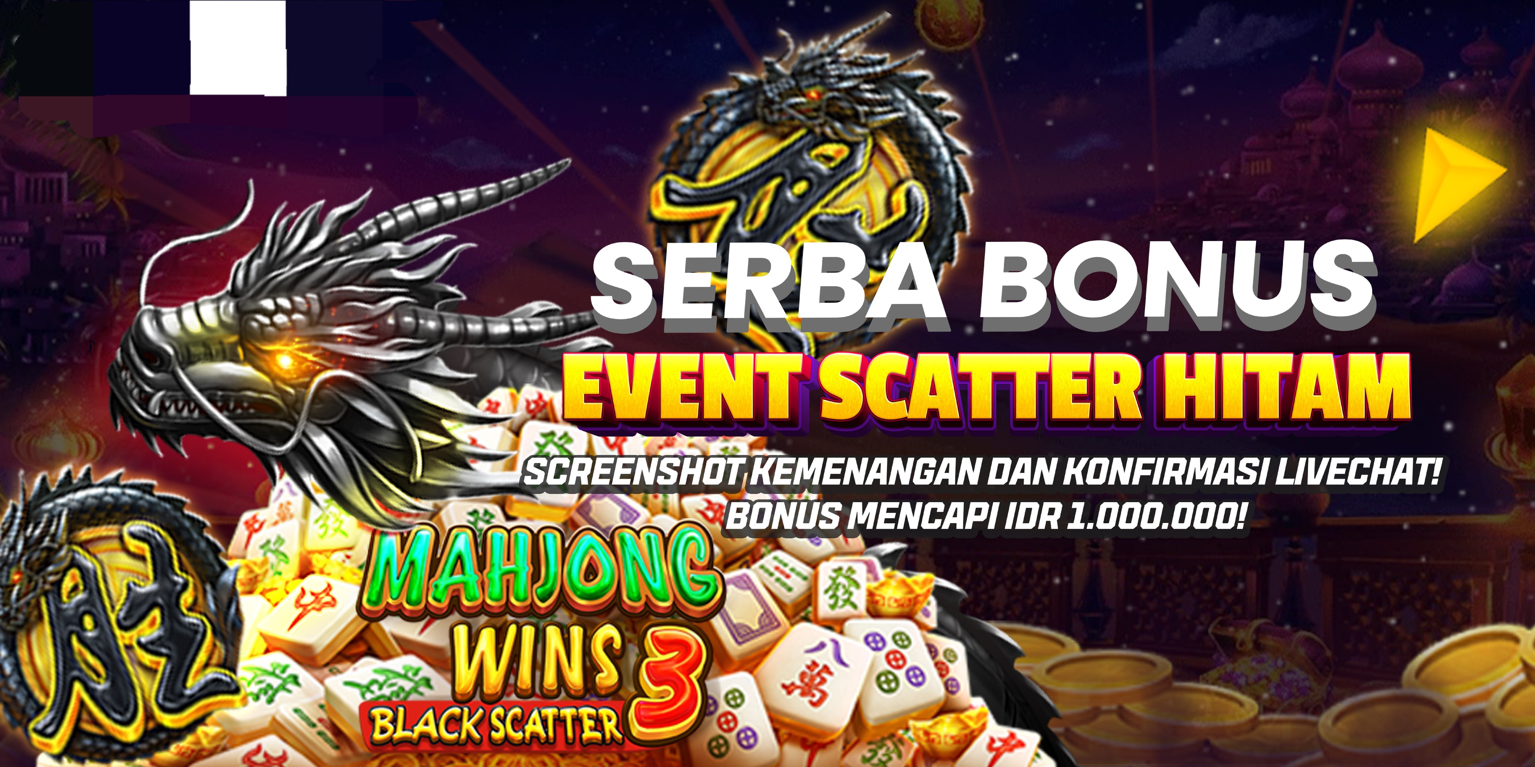 SERBA BONUS SCATTER HITAM